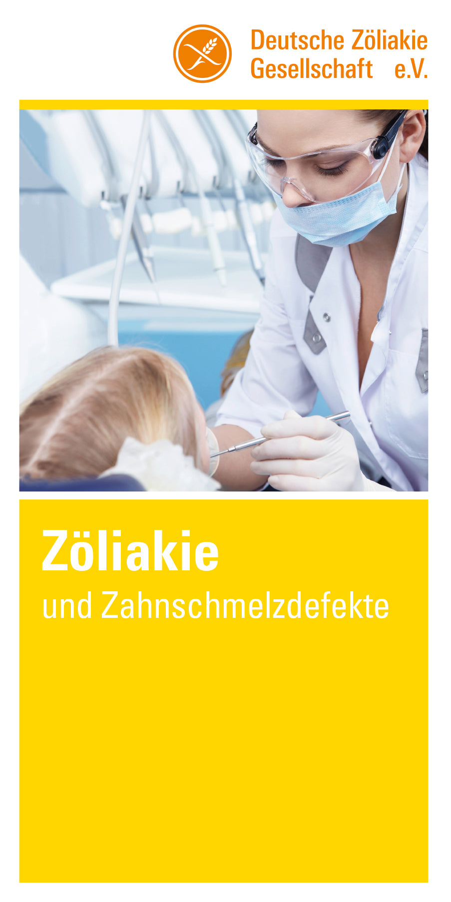 Flyer - Zöliakie und Zahnschmelzdefekte